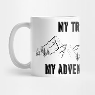 MY TRIP MY ADVENTURE Mug